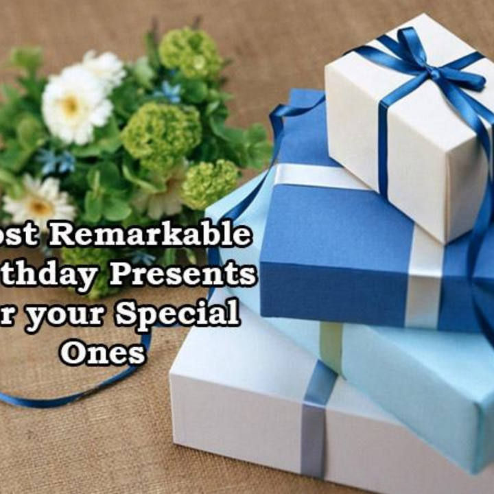 The Remarkable Birthday Present for Your Special One